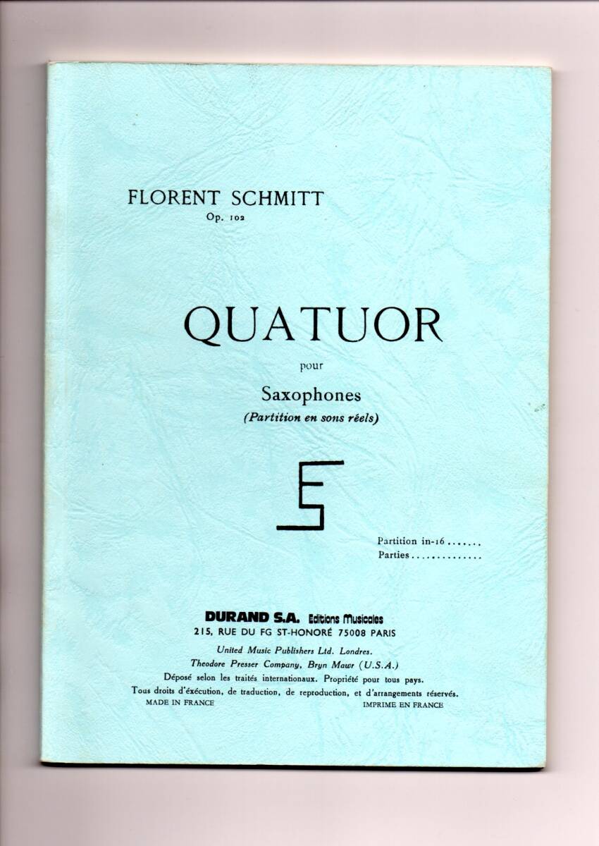 送料無料 楽譜 フローラン・シュミット:サクソフォン四重奏曲 Op.102 フルスコア 試聴可 サックス 4重奏 SATB拍卖