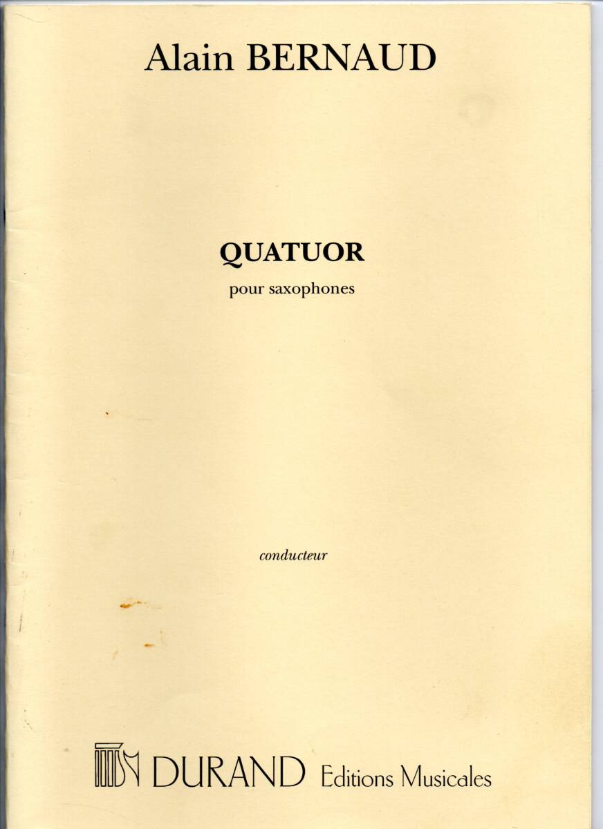 送料無料 サックス4重奏楽譜 アラン・ベルノー:サクソフォーン四重奏曲 フルスコア 試聴可 SATB サキソフォン拍卖