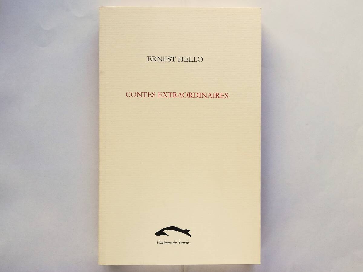 (仏)Ernest Hello / Contes extraordinaires フランス語 エルネスト・エロ 短篇集拍卖