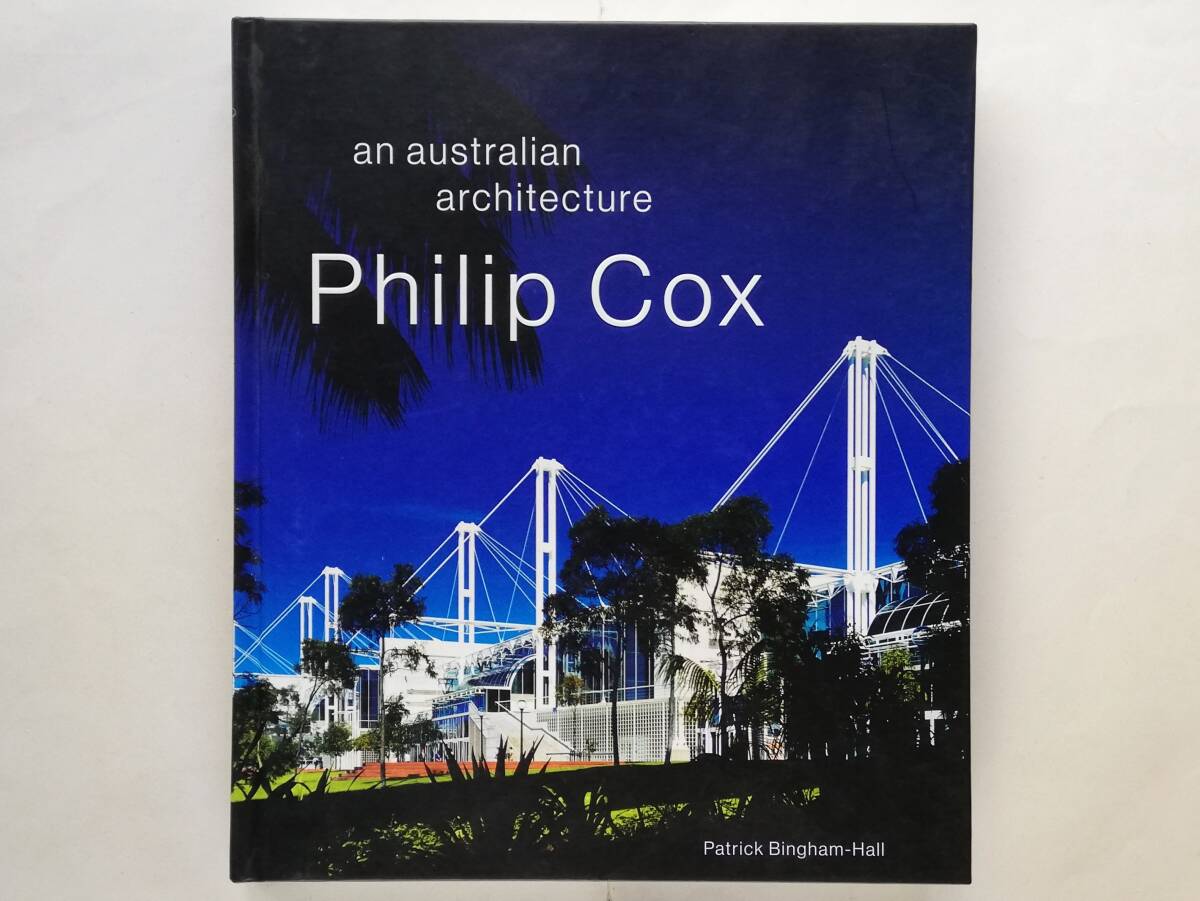 Philip Cox An Australian Architecture フィリップ・コックス 建築拍卖