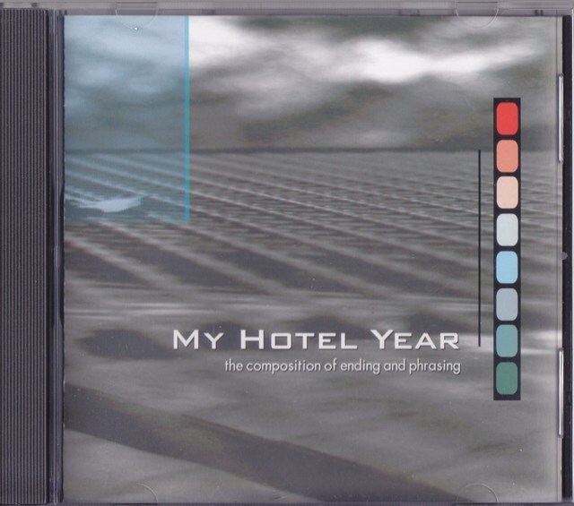 MY HOTEL YEAR / The Composition Of Ending And Phrasing /US盤/中古CD!!80306拍卖