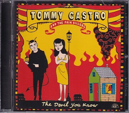 CD Tommy Castro And The Pain Killers The Devil You Know トミー・カストロ 輸入盤拍卖