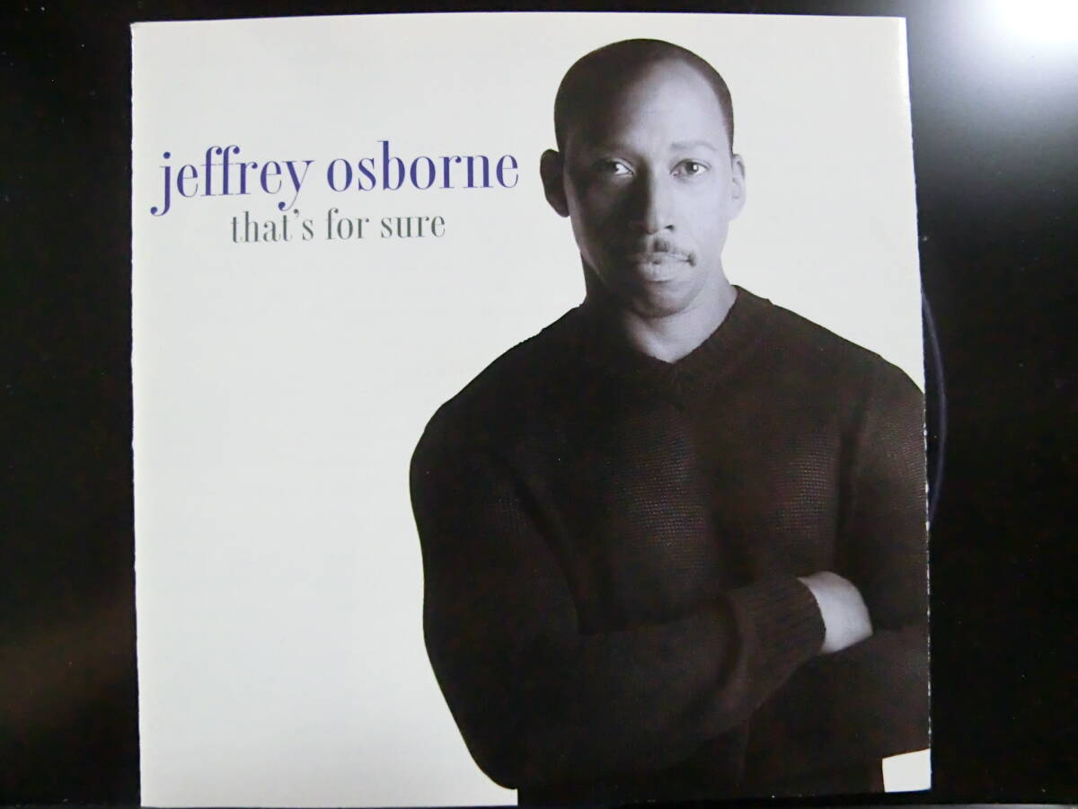 JEFFREY OSBORNE / THAT'S FOR SURE ジェフリー・オズボーン *CD *KEVIN CHOKAN, BILL SHARPE, MONA LISA YOUNG, MARVA KING, TONY MAIDEN拍卖
