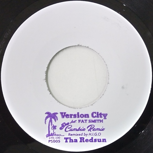 Tha Redsun(SUMICO PLUE×JOE THE SOULDEEPER) /Version City feat. FAT SMITH -Cumibia Remix By H.I.G.O拍卖