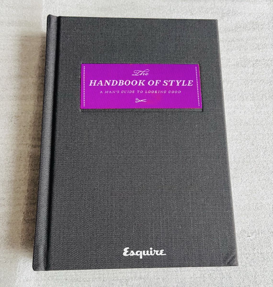 【洋書】The Handbook of Style: A Man's Guide to Looking Good / 男の着こなしマナー本/メンズファッション / エスクワイア出版拍卖