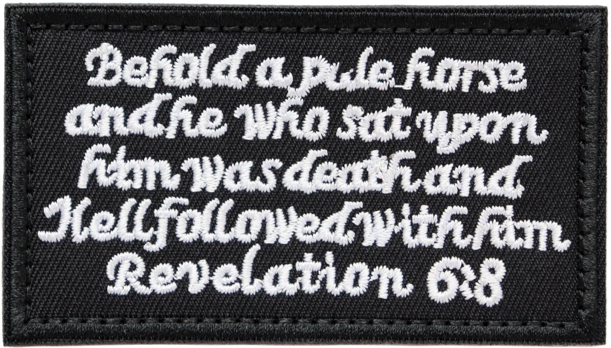 ワッペン 新約聖書 ヨハネの黙示録 Revelation 6章8節 マジックテープ(ベルクロ・面ファスナー)着脱 ミリタリー サバゲー 刺繍パッチ拍卖