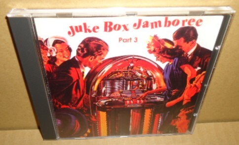 Juke Box Jamboree part 3 ダメージあり 中古CD 1930'-50's JIVE JAZZ BOOGIE WOOGIE ROCK&ROLL ジャイブ/ジャズ/ブギウギ/ロックンロール拍卖