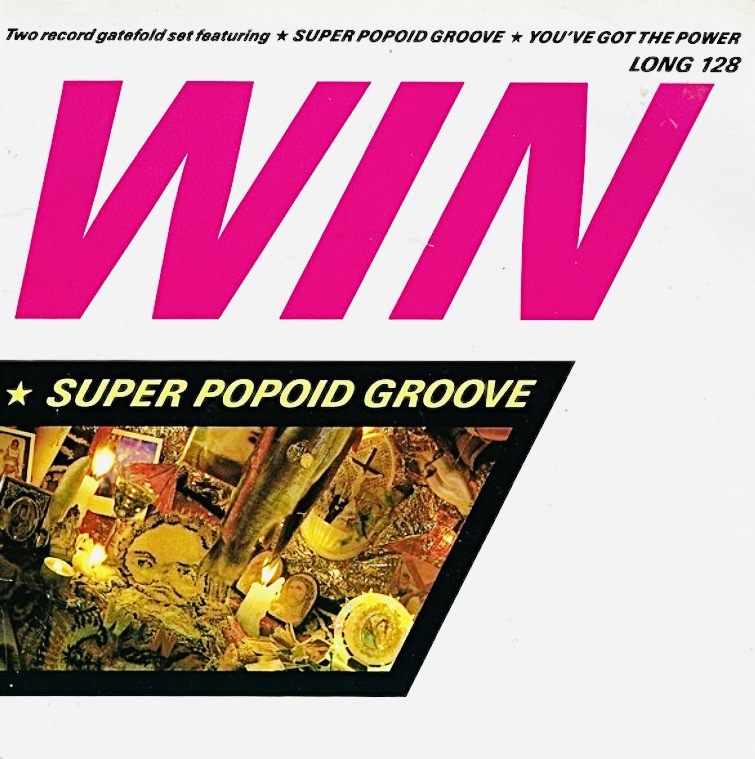 PWL-WIN / Super Popoid Groove / 派手な曲では無いが.ロックとディスコがミックスされてます。Youtubeで試聴可能。拍卖
