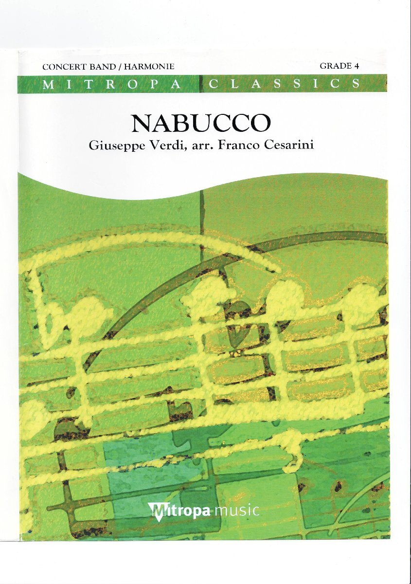 送料無料 吹奏楽楽譜 ジュゼッペ・ヴェルディ:歌劇「ナブッコ」序曲 フランコ・チェザリーニ編 試聴可 スコア・パート譜セット拍卖
