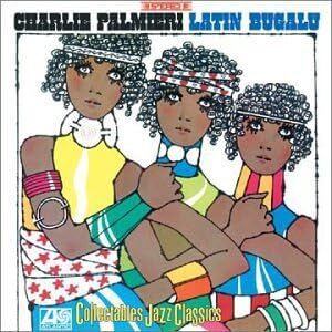 Latin Bugalu チャーリー・パルミエリ 輸入盤CD拍卖