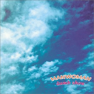 MANWOMAN(マンウーマン)-Dumb Show +2 (Japan 限定リリース3曲入り 10インチ/New 廃盤) 残少!拍卖