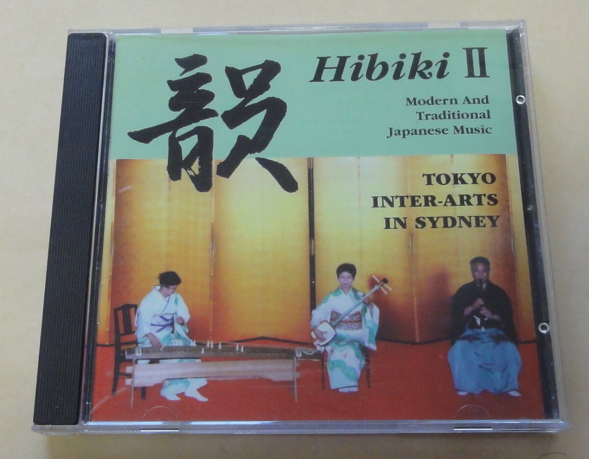 東京インターアーツ イン シドニー Hibiki II Modern Traditional Japanese Music CD  TOKYO INTER-ARTS IN SYDNEY 箏 琴 尺八拍卖