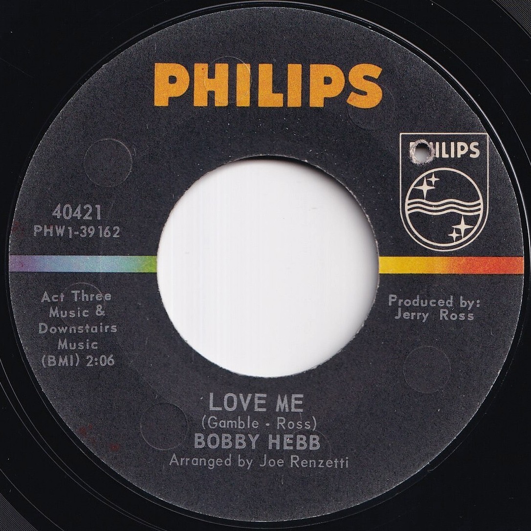Bobby Hebb Love Me / Babee I'm Crazee (Crazy Baby) Philips US 40421 212008 SOUL ソウル レコード 7インチ 45拍卖