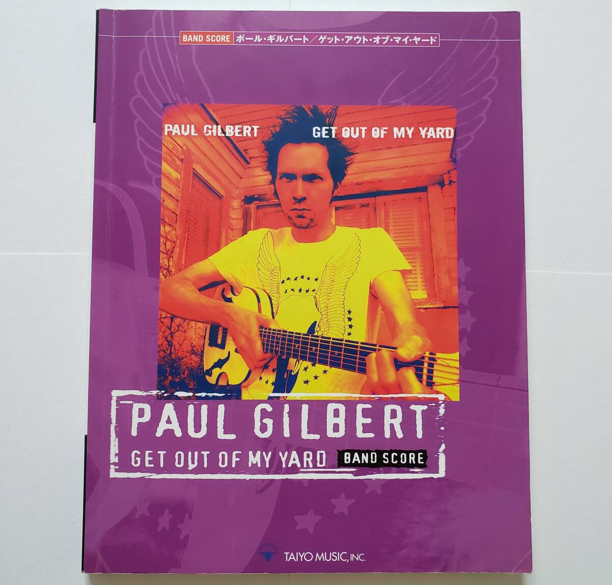 PAUL GILBERT GET OUT OF MY YARD ポール・ギルバート ゲット・アウト・オブ・マイ・ヤードMR.BIG レーサーX 楽譜 バンドスコア スコア拍卖