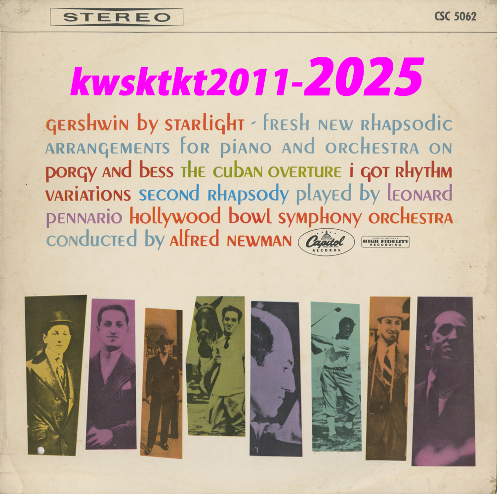 CSC-5062★レオナード・ペナリオ、アルフレッド・ニューマン指揮 ハリウッド・ボール交響楽団 ガーシュウィン・バイ・スターライト拍卖