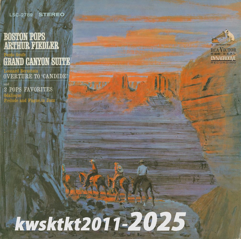 LSC-2789★Boston Pops Orchestra Arthur Fiedler, Conductor Grand Canyon Suite/Overture to ”Candide” & 2 Pops Favorites拍卖