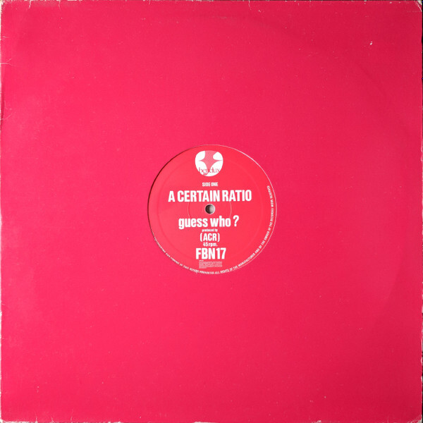 ベルギー12” A Certain Ratio Guess Who FBN17 FACTORY BENELUX /00250拍卖