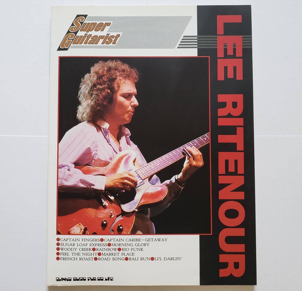 スーパー・ギタリスト リー・リトナー Super Guitarist LEE RITENOUR 楽譜 ギター・スコア GUITAR SCORE タブ譜 TAB譜 スコア拍卖