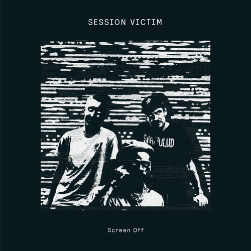 SESSION VICTIM / SCREEN OFF EP (12)拍卖