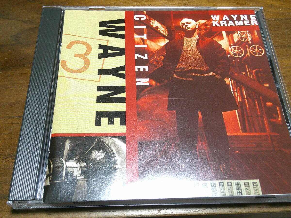 Wayne Kramer《 Citizen Wayne 》★MC 5拍卖