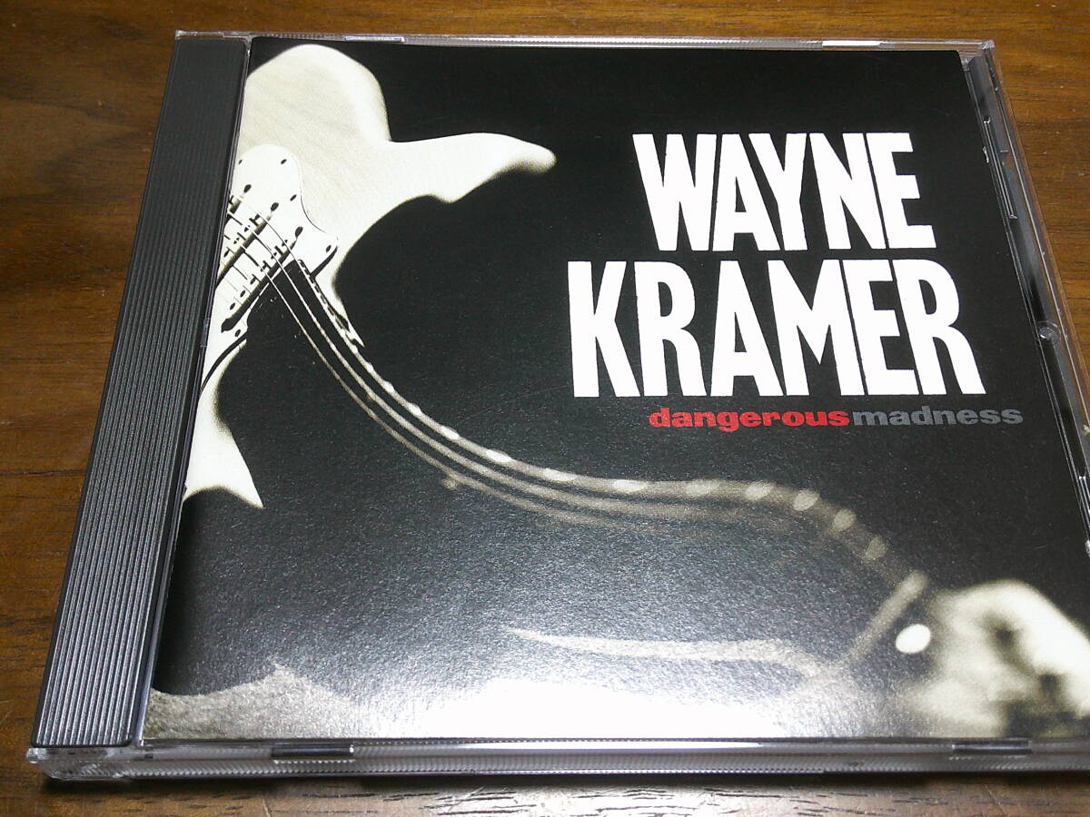 Wayne Kramer《 Dangerous Madness 》★MC 5拍卖