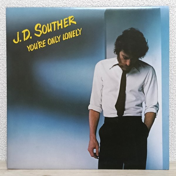LP す4245 25AP1632 J.D.サウザー ユア・オンリー・ロンリー J.D. Souther You're Only Lonely 79年 国内盤 洋楽 レコード拍卖