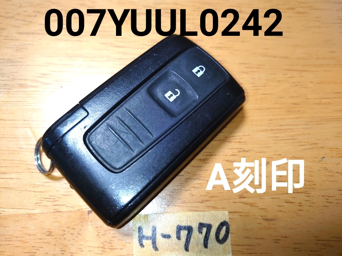 H-770 送料無料 ダイハツ 純正 スマートキー 2ボタン A刻印 007YUUL0242 タント ムーヴ ラテ コンテ ソニカ ココア ミラ等 キーレス拍卖