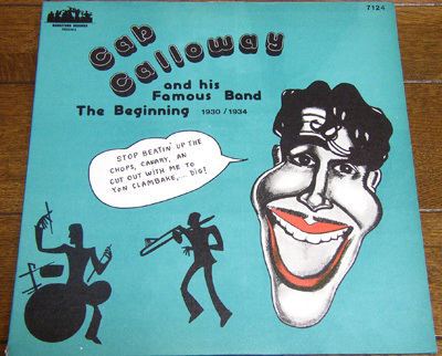 Cab Calloway And His Orchestra 1930/1934 - LP/ Minnie The Moocher,Jitterbug,Zaz Zuh Zaz,Old Yazoo,Swing,Moonglow,Bandstand Records拍卖
