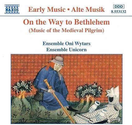 On the Way to Bethlehem: Music of Medieval Pilgrim Anonymous (作曲), Guillaume Dufay (作曲), Leonel Power (作曲) 輸入盤CD拍卖