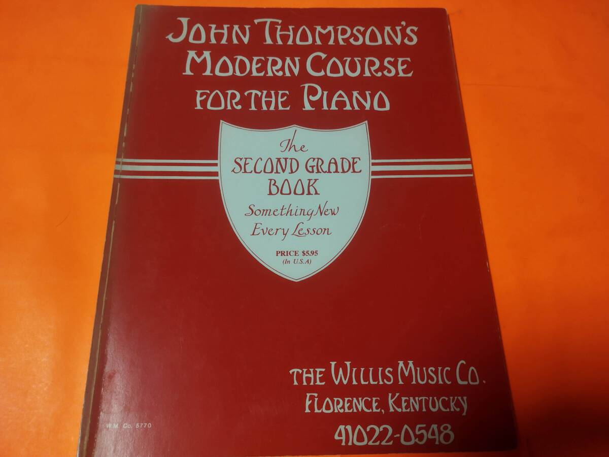 輸入楽譜 John Thompson Modern Course for the Piano, Book 2 Book ジョン・トンプソン 書込みや汚れ有拍卖