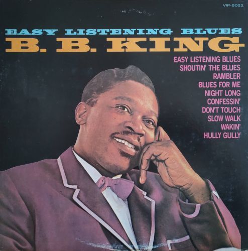 B.B. King 【国内盤 Blues LP】Easy Listening Blues (Victor VIP-5022) 1978年 / Modern-Kent Recording拍卖