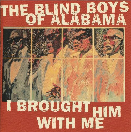 The Blind Boys Of Alabama 【US盤 Gospel CD】I Brought Him With Me (House Of Blues 7001087003-21) 1995年拍卖