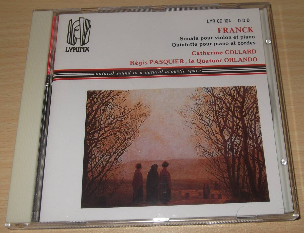 【送料無】Franck - Catherine Collard, Sonate Pour Violon Et Piano - Quintette Pour Piano Et Cordes Lyrinx 拍卖