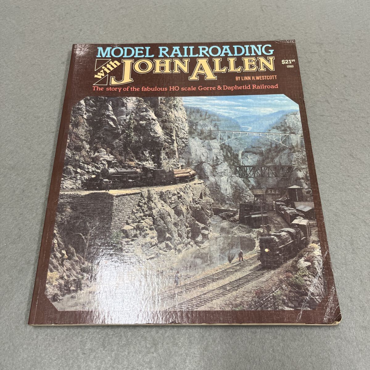 MODEL RAILROADING with JOHN ALLEN●1982年1月第2刷●LINN H.WESTCOTT●洋書●英語●鉄道模型●HOゲージ●HOスケール●電車拍卖