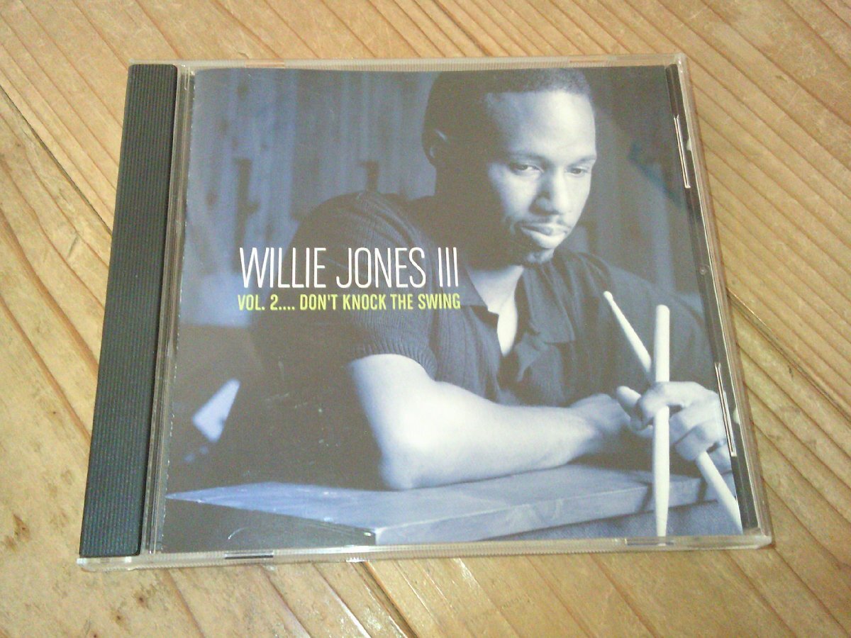 CD:WILLIE JONES Ⅲ VOL.2 DON'T KNOCK THE SWING ウィリー・ジョーンズ3世拍卖
