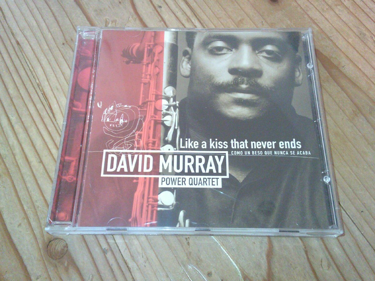 CD:DAVID MURRAY POWER QUARTET LIKE A KISS THAT NEVER ENDS デヴィッド・マレイ・パワー・カルテット拍卖