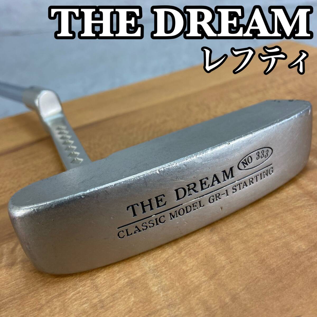 レフティー ザ ドリーム 333 クラシックモデル メンズゴルフパター スチール 左利き用 PT ピン型 THE DREAM CLASSIC MODEL拍卖