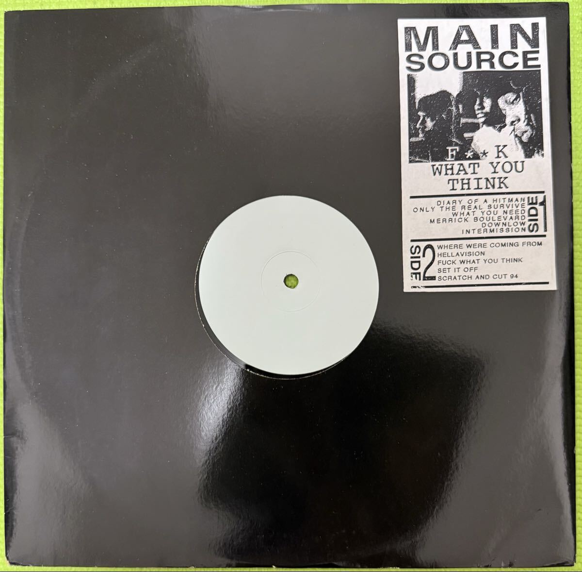 HIPHOP record MAIN SOURCE/FUCK WHAT YOU THINK/WHITE LABEL/HIP HOP LP/1994 レコード拍卖