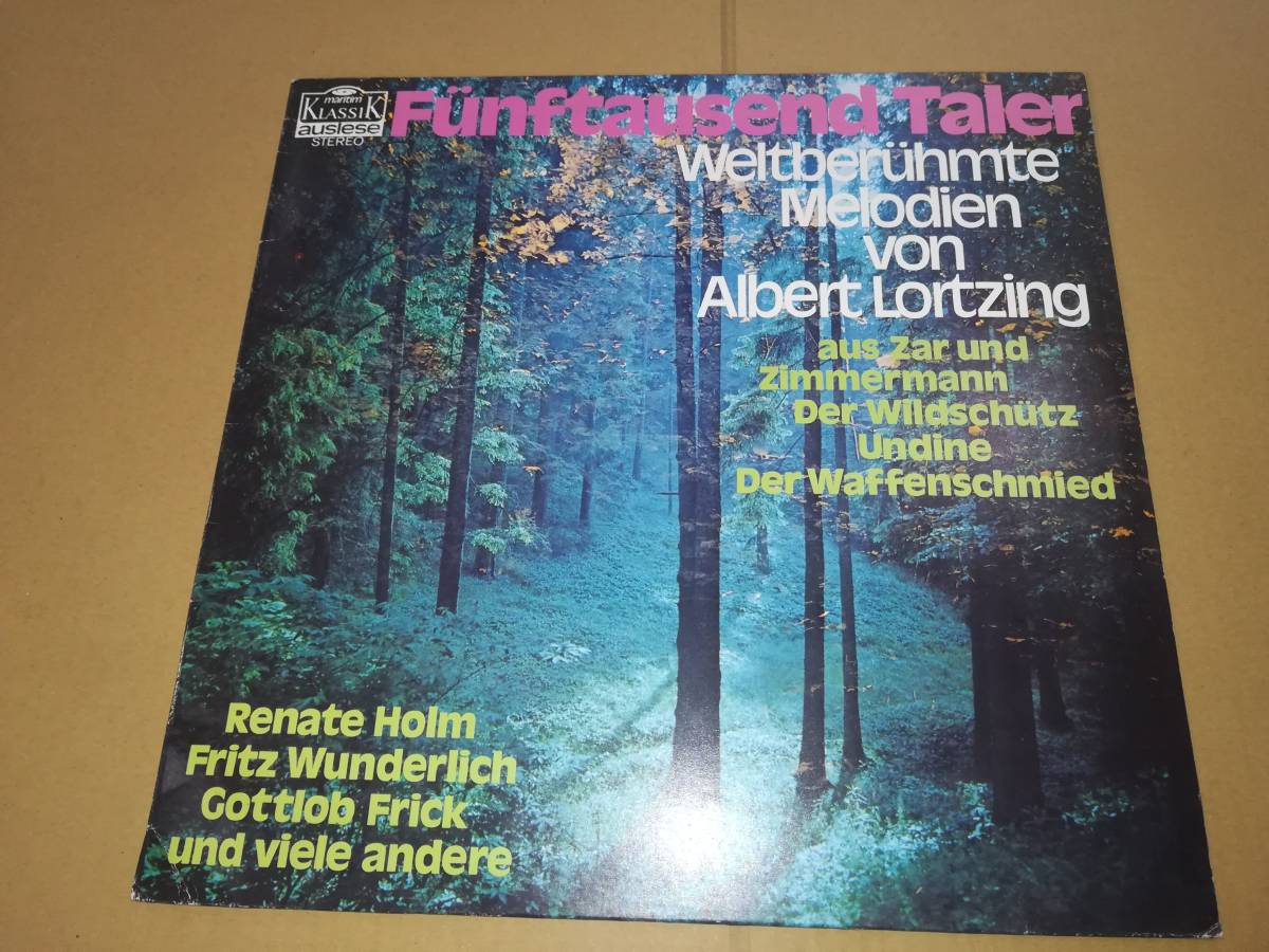 L1953◆LP /47 328 NR/ Lortzing / Renate Holm, Fritz Wunderlich, Gottlob Frick ?/ Funftausend Taler: Weltberuhmte Melodien Von拍卖