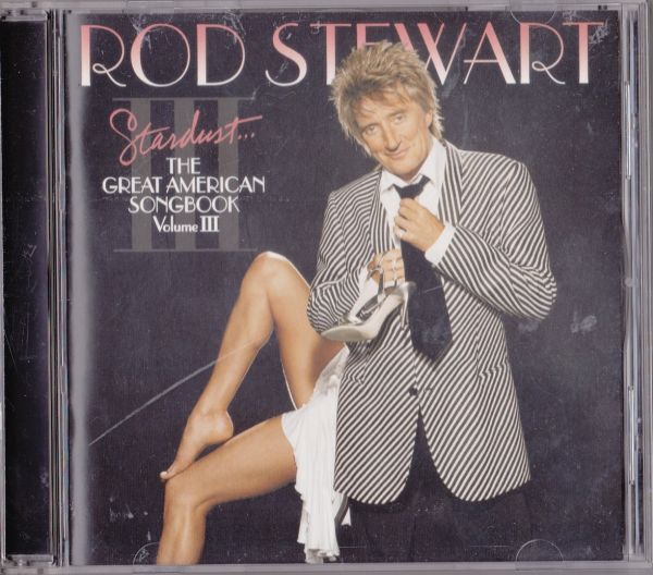 【輸入盤】Rod Stewart Stardust... The Great American Songbook Volume III US盤 CD拍卖