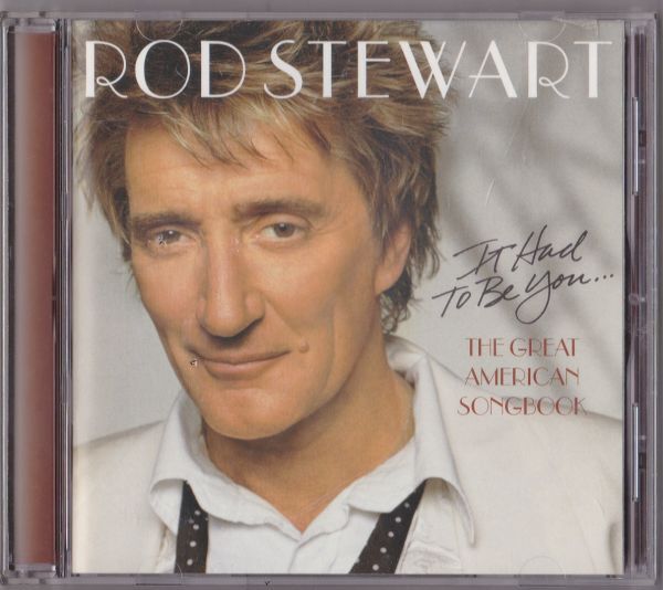 【輸入盤】Rod Stewart It Had To Be You... The Great American Songbook US盤 CD拍卖