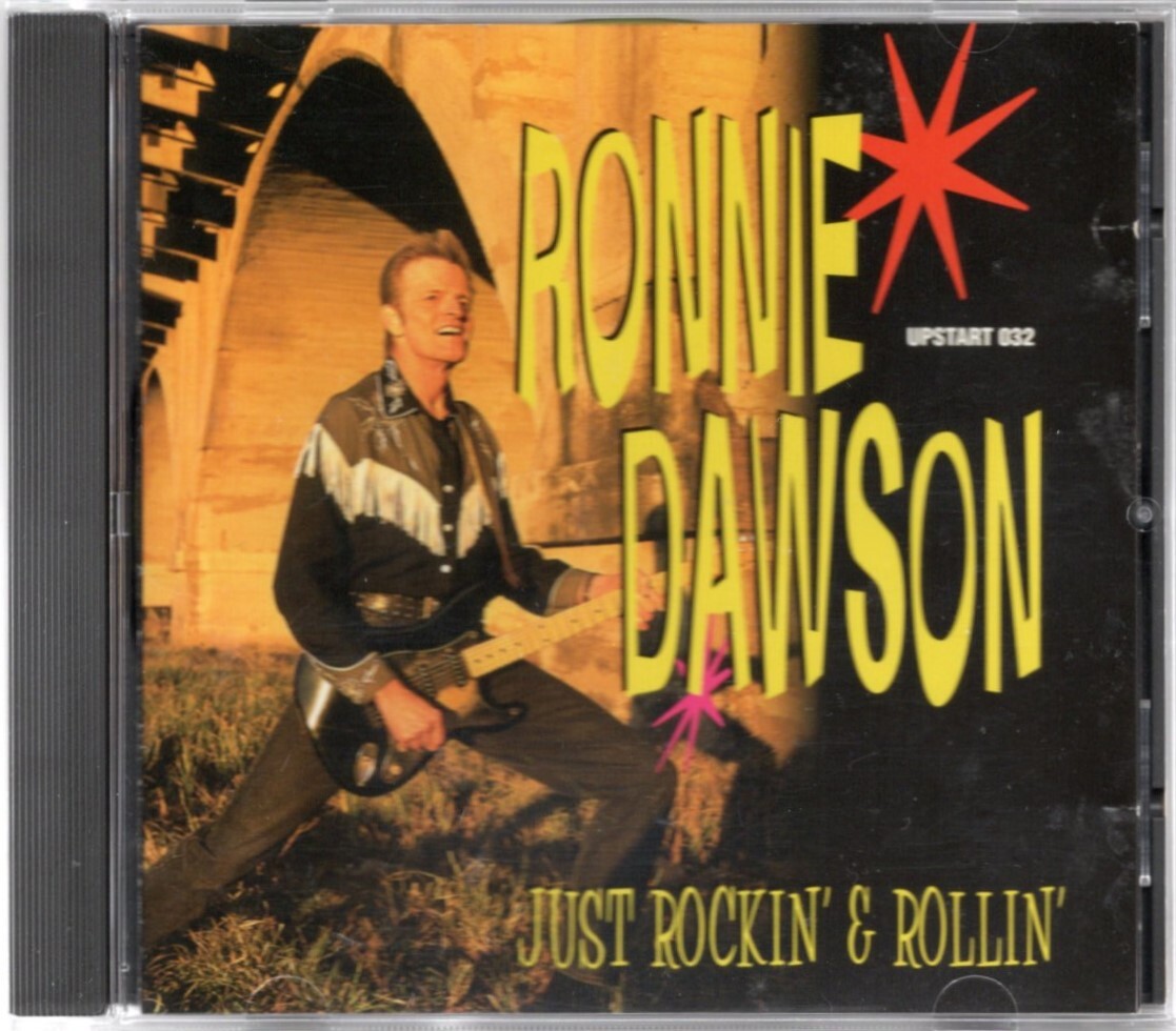 貴重盤 / RONNIE DAWSON - JUST ROCKIN' & ROLLIN' (US CD) / Legendary Texas Rockabilly / 16 x Dance floor fillers / ロカビリー拍卖