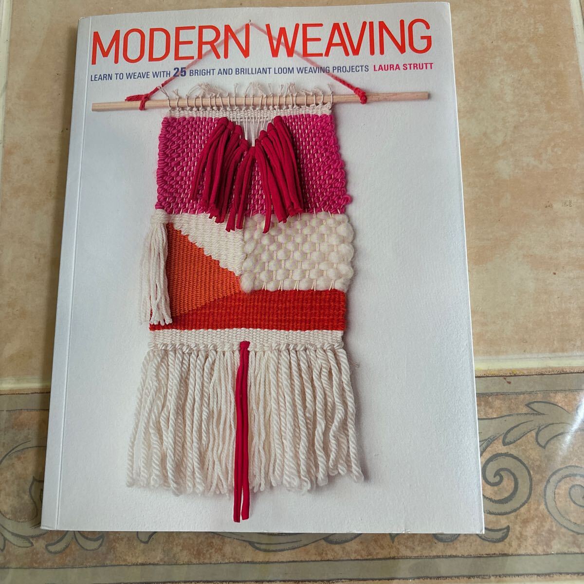 洋書 手織り25プロジェクト ハンドメイド Modern Weaving 壁掛け アクセサリー エジプトノット、ソウマック織り、バスケット織拍卖