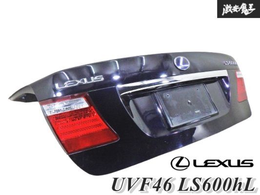 ★良品★ LEXUS レクサス UVF46 LS600hL 初期モデル トランク リッド パネル 黒 ブラック系 テール付 即納 棚31拍卖