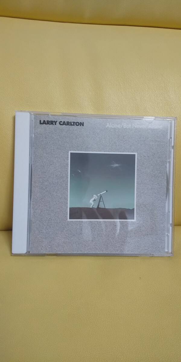 Alone/But Never Alone/Larry Carlton ラリー・カールトン(国内盤)拍卖