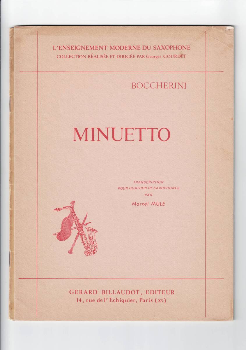 送料無料 サクソフォン四重奏楽譜 ボッケリーニ:メヌエット マルセル・ミュール編 試聴可 SATB サックス 4重奏 スコア・パート譜セット拍卖