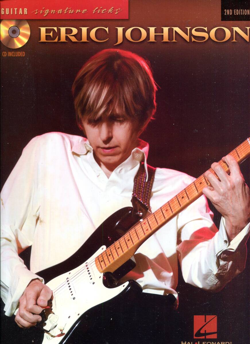 練習用音源CD付 Eric Johnson エリック・ジョンソン Signature Licks 絶版 Bristol Shore , Venus Isle , Cliffs of Dover , Emerald Eyes拍卖