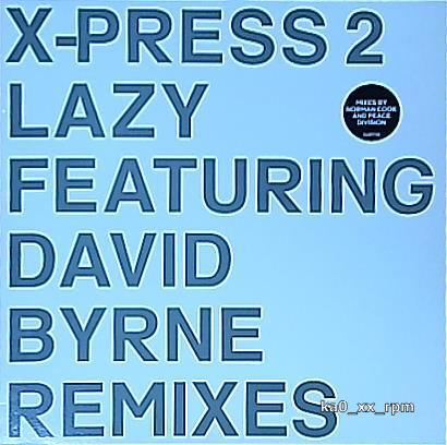 ★☆X-Press 2 Feat. David Byrne「Lazy (Remixes)」☆★拍卖