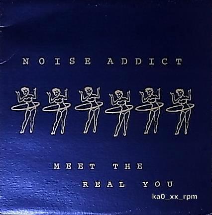 ★☆Noise Addict「Meet The Real You」☆★拍卖