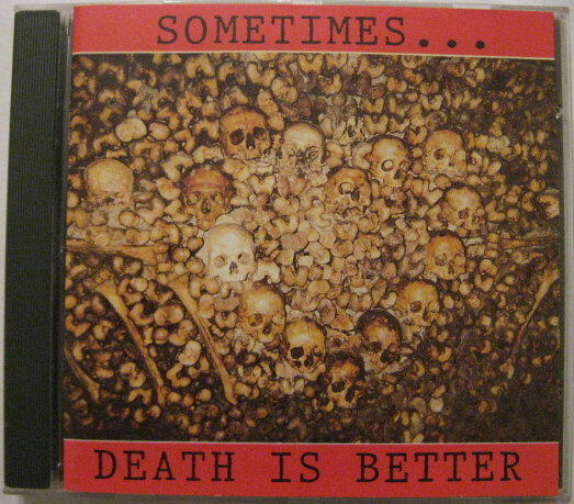 ◆CD◆V.A.(INTERNAL BLEEDING, DYSTROPHY, ABSORBED, etc)/SOMETIMES...DEATH IS BETTER◆デスメタル・コンピ◆ベルギー盤拍卖
